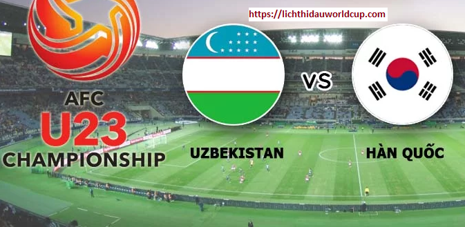 Nhận định kèo bóng U23 Uzbekistan Vs U23 Hàn Quốc Lúc 17h15 Ngày 15/01/2020